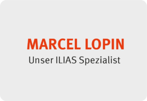 Marcel Lopin - Unser ILIAS Spezialist