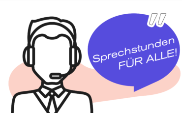 Sprechstunden für alle!