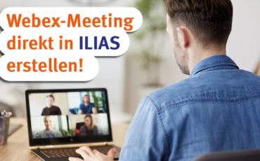 Neu in ILIAS: Virtueller Meetingraum mit Webex 