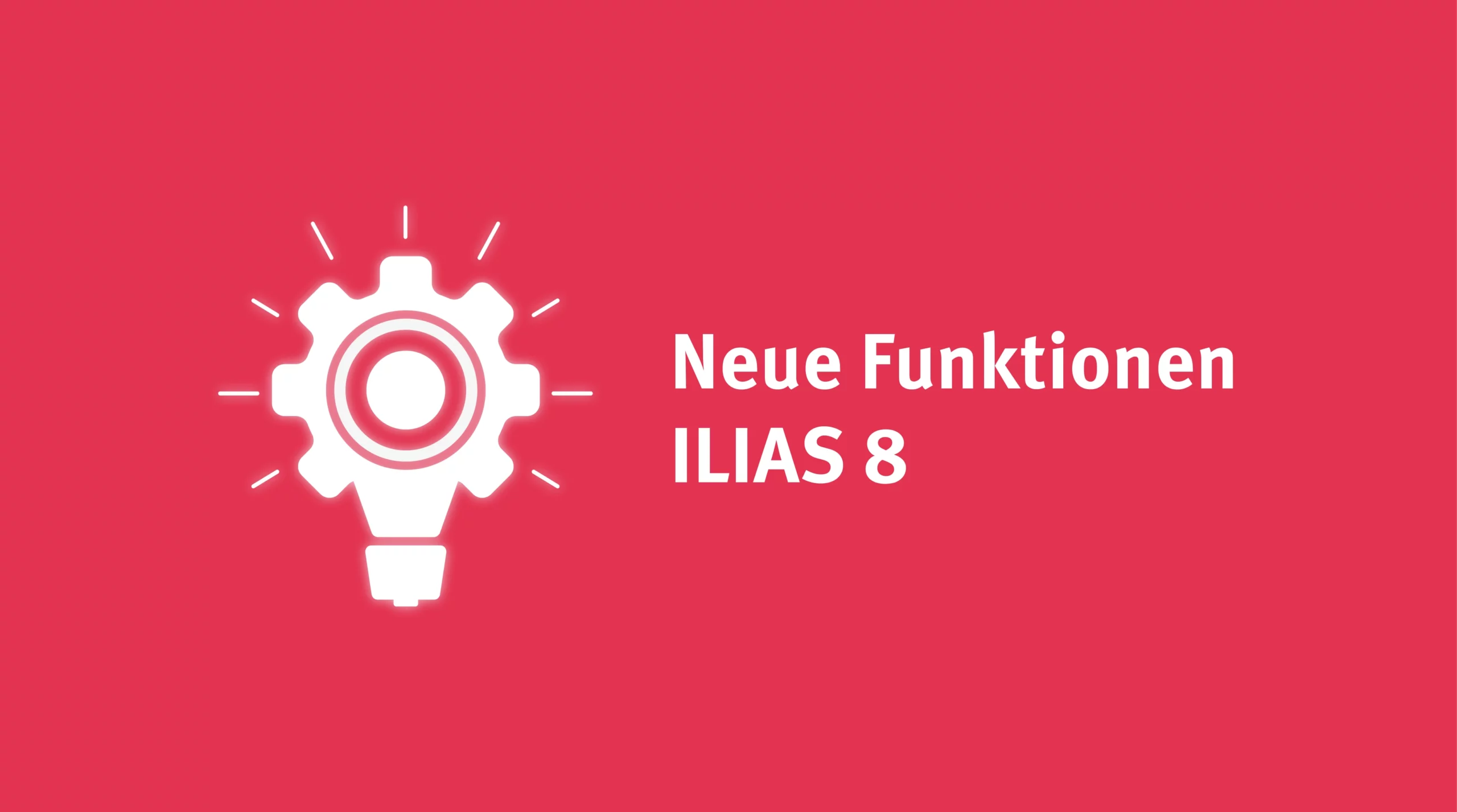 ILIAS 8 incoming: Neue Funktionen